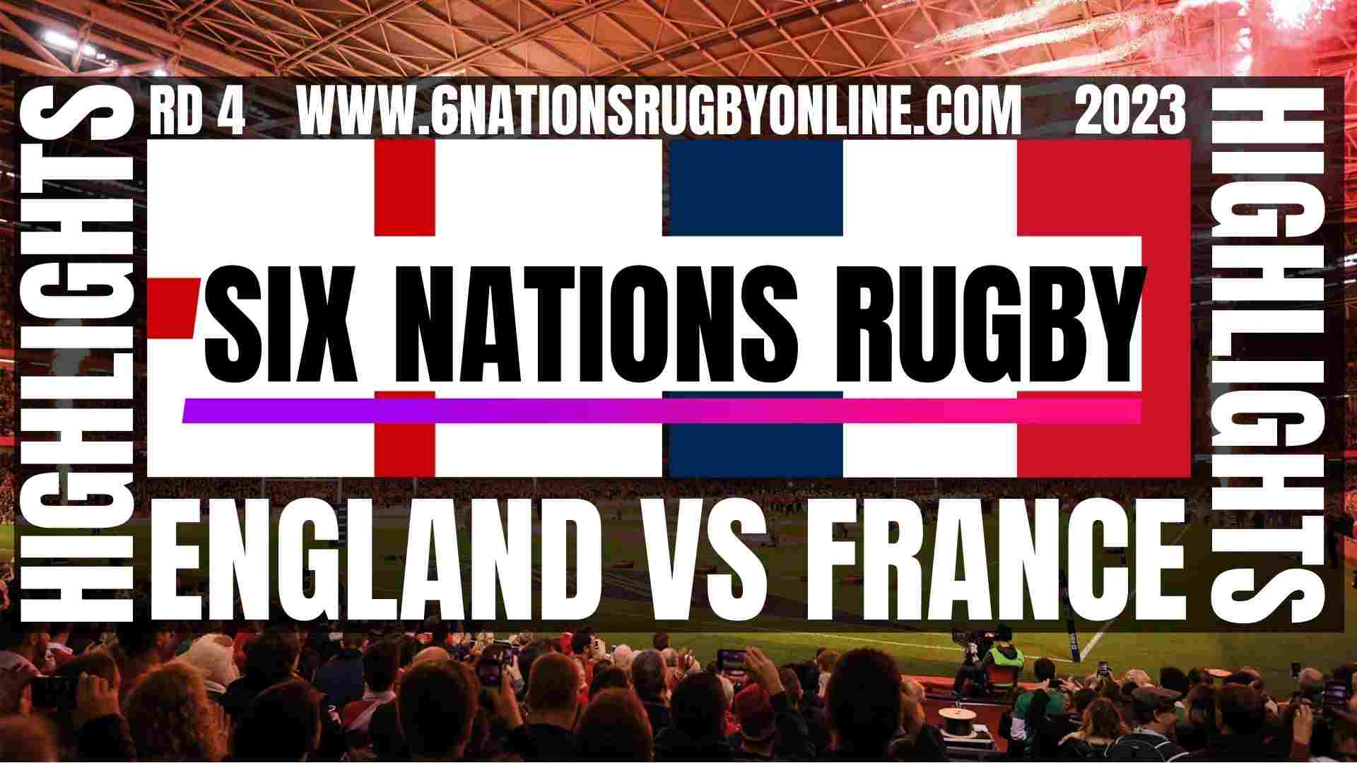 France Vs England Rd 5 Highlights 2022 Six Nations Rugby