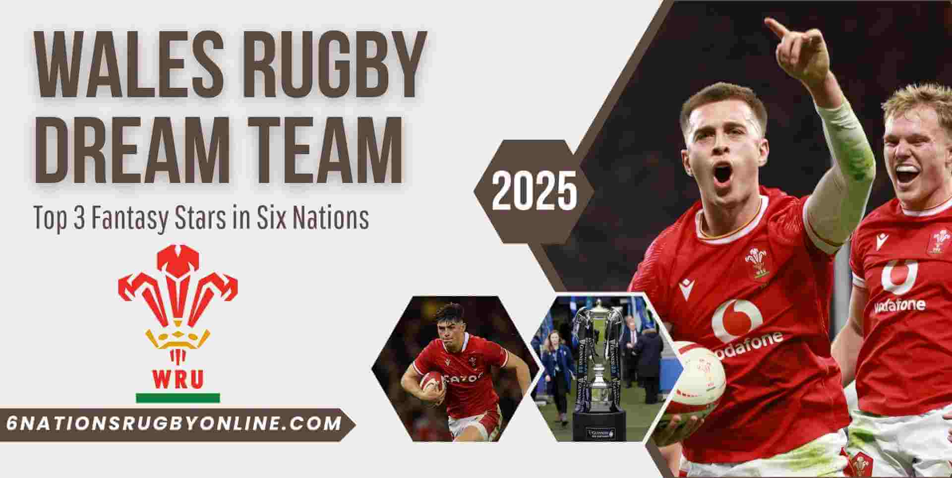 Wales Rugby Dream Team Fantasy Stars